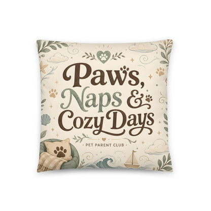 Paws, Naps & Cozy Days decorative pillow with cozy pet parent home artwork.